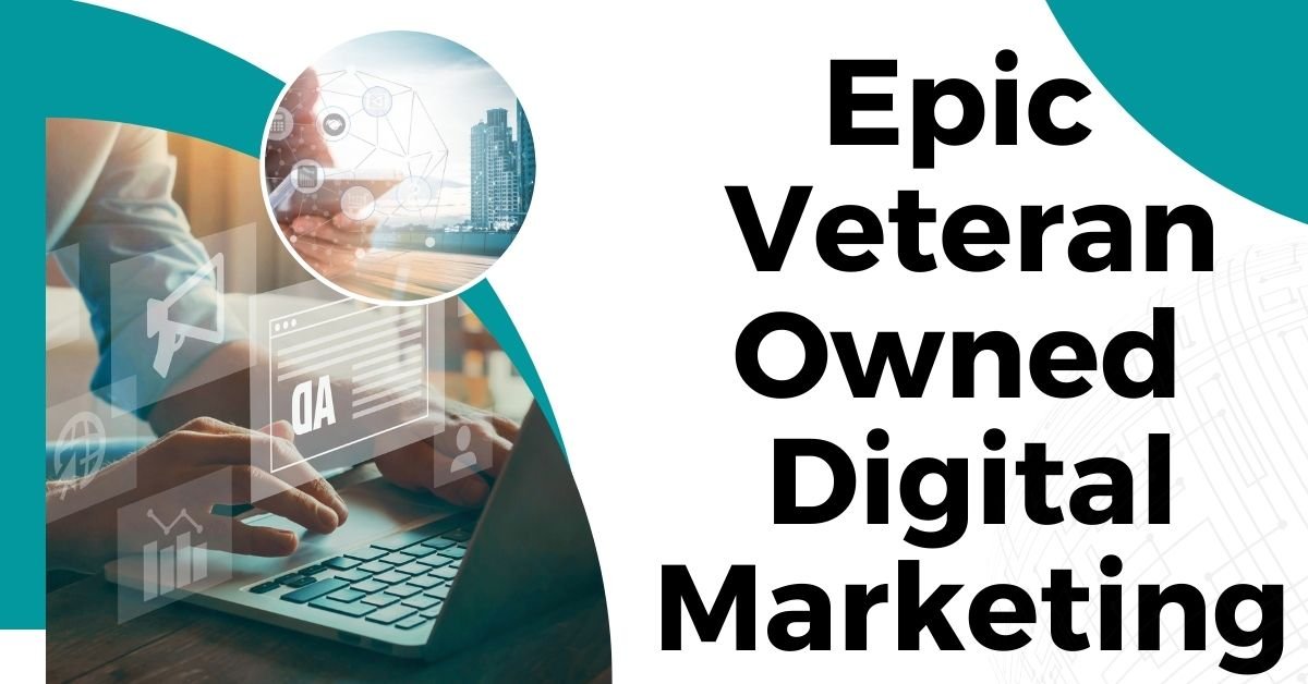 Veteran Owned Digital Marketing