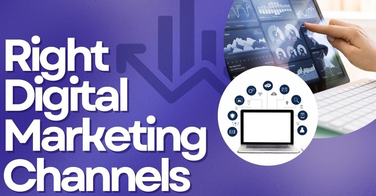 Digital Marketing Channels