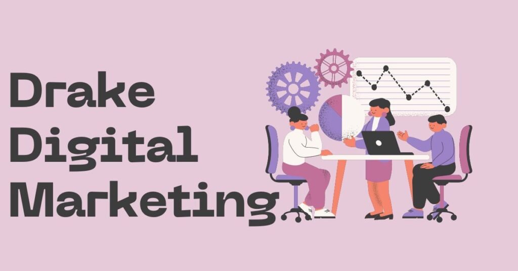 Drake Digital Marketing